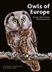 Buy Owls of Europe: Biology, Identification and Conservation