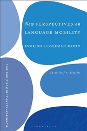 Buy New Perspectives on Language Mobility: English on German Radio