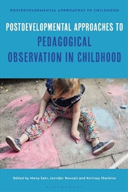 Buy Postdevelopmental Approaches to Pedagogical Observation in Childhood