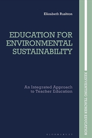 Buy Education for Environmental Sustainability: An Integrated Approach to Teacher Education