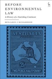 Buy Before Environmental Law: A History of a Vanishing Continent