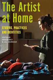 Buy The Artist at Home: Studios, Practices and Identities