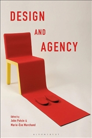 Buy Design and Agency: Critical Perspectives on Identities, Histories, and Practices