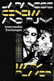 Buy Japanese Cinema and Punk: Intermedial Exchanges