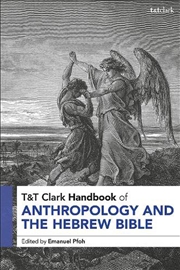 Buy T&T Clark Handbook of Anthropology and the Hebrew Bible