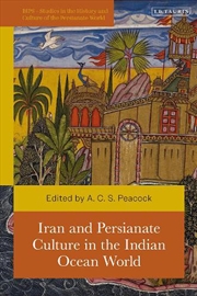 Buy Iran and Persianate Culture in the Indian Ocean World