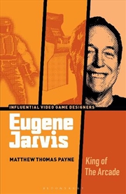 Buy Eugene Jarvis: King of the Arcade