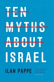 Buy Ten Myths About Israel