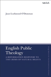 Buy English Public Theology: A Reformation Response to the Crisis of Natural Rights