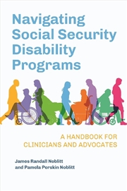 Buy Navigating Social Security Disability Programs: A Handbook for Clinicians and Advocates