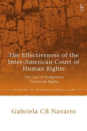 Buy The Effectiveness of the Inter-American Court of Human Rights: The Caseof Indigenous Territorial Rig