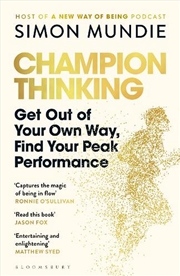 Buy Champion Thinking: How to Find Success Without Losing Yourself