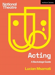 Buy Acting: A Backstage Guide