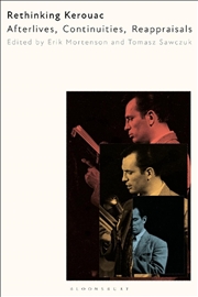 Buy Rethinking Kerouac: Afterlives, Continuities, Reappraisals