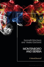 Buy Montenegro and Serbia: A Velvet Divorce?