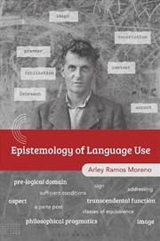 Buy The Epistemology of Language Use: Wittgenstein and a Philosophical Pragmatics