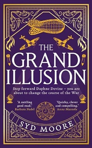 Buy The Grand Illusion: Enter a world of magic, mystery, war and illusion from the bestselling author Sy