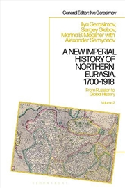 Buy A New Imperial History of Northern Eurasia, 1700-1918: From Russian to Global History