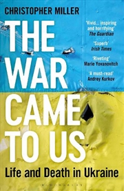 Buy The War Came To Us: Life and Death in Ukraine - Updated Illustrated Edition