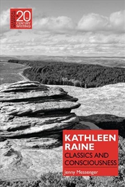 Buy Kathleen Raine: Classics and Consciousness