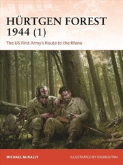 Buy Hurtgen Forest 1944 (1): The US First Army's Route to the Rhine