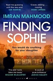 Buy Finding Sophie: A heartfelt, page turning thriller that shows how far parents will go for their chil