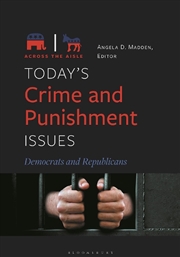 Buy Today's Crime and Punishment Issues: Democrats and Republicans