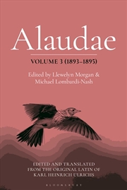 Buy Alaudae Volume 3 (1893-1895): The Original Latin Text of Karl Heinrich Ulrichs, with English Transla