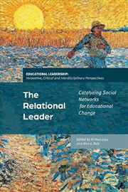 Buy The Relational Leader: Catalyzing Social Networks for Educational Change