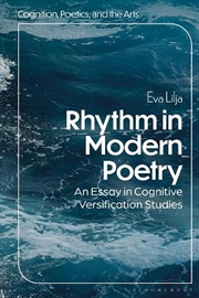 Buy Rhythm in Modern Poetry: An Essay in Cognitive Versification Studies