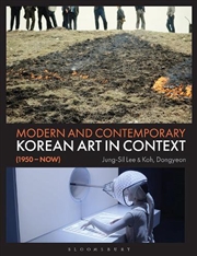 Buy Modern and Contemporary Korean Art in Context (1950 - Now)