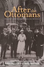 Buy After the Ottomans: Genocide's Long Shadow and Armenian Resilience