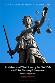 Buy Activism and the Literary Self in 20th- and 21st-Century Literature: Poetics of Justice