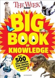 Buy The Week Junior Big Book of Knowledge: The ultimate book for curious kids with over 500 incredible t