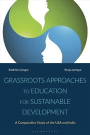 Buy Grassroots Approaches to Education for Sustainable Development: A Comparative Study of the USA and I