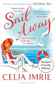 Buy Sail Away: Dyslexia Friendly Edition