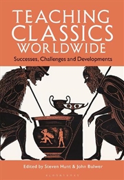 Buy Teaching Classics Worldwide: Successes, Challenges and Developments