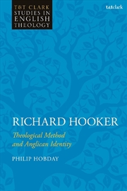 Buy Richard Hooker: Theological Method and Anglican Identity