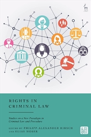 Buy Rights in Criminal Law: Studies on a New Paradigm in Criminal Law and Procedure