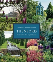 Buy Thenford: The Creation of an English Garden