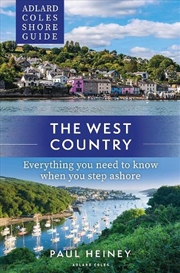 Buy Adlard Coles Shore Guide: The West Country: Everything you need to knowwhen you step ashore