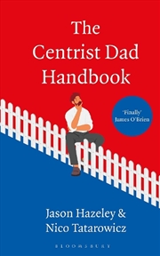 Buy The Centrist Dad Handbook