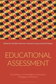 Buy Educational Assessment: The Influence of Paul Black on Research, Pedagogy and Practice