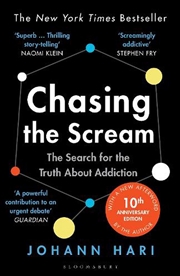 Buy Chasing the Scream: The First and Last Days of the War on Drugs