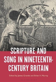 Buy Scripture and Song in Nineteenth-Century Britain