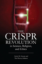 Buy The CRISPR Revolution in Science, Religion, and Ethics