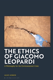 Buy The Ethics of Giacomo Leopardi: A Philosophy for the Environmental Crisis