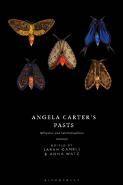 Buy Angela Carter's Pasts: Allegories and Intertextualities