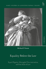 Buy Equality Before the Law: Equal Dignity, Wrongful Discrimination, and the Rule of Law