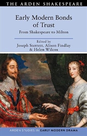 Buy Early Modern Bonds of Trust: From Shakespeare to Milton